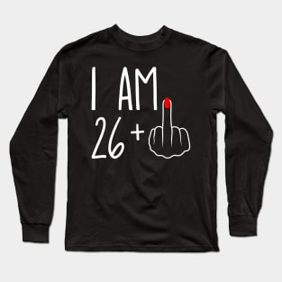 Vintage 27th Birthday I Am 26 Plus 1 Middle Finger Long Sleeve T-Shirt